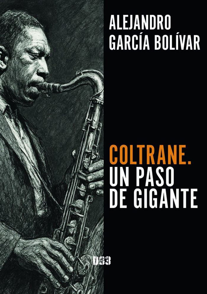 Coltrane, un paso de gigante Coltrane, un paso de gigante